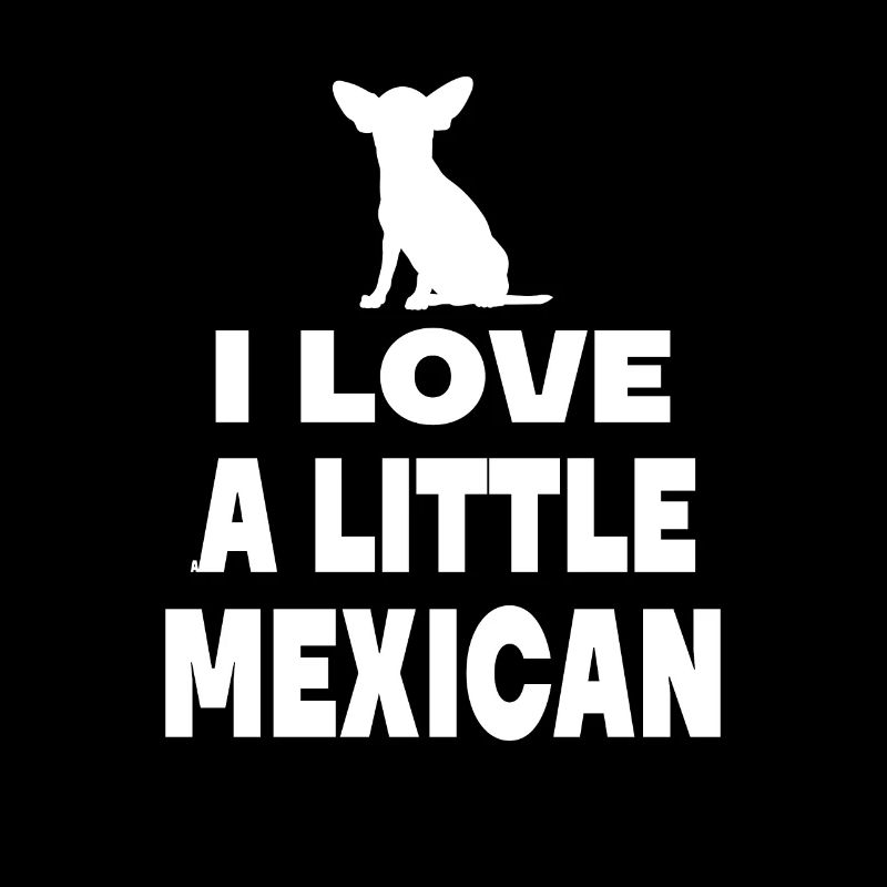 J'adore un peu mexicain - Chihuahua Techichi