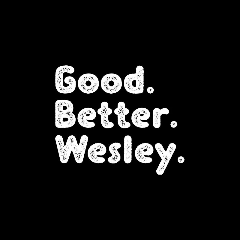 Good better Wesley