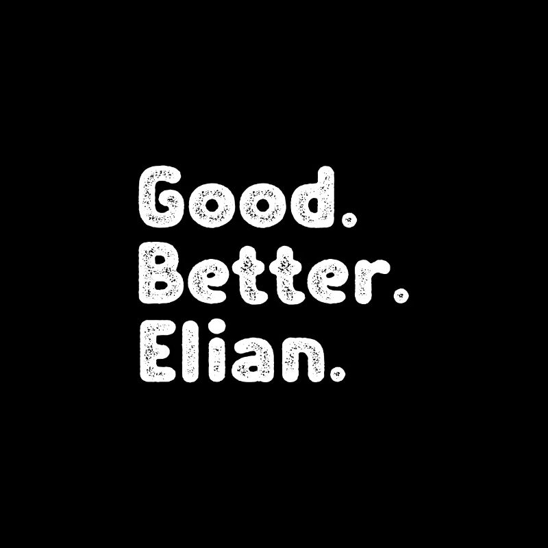 Good better Elian