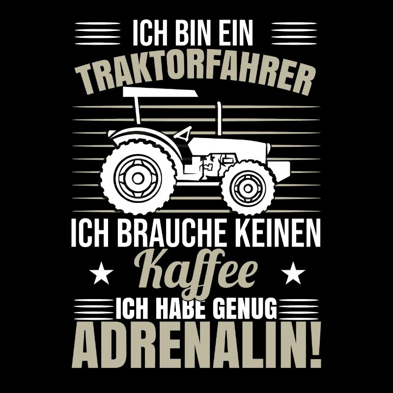Traktor Sprüche Landwirt