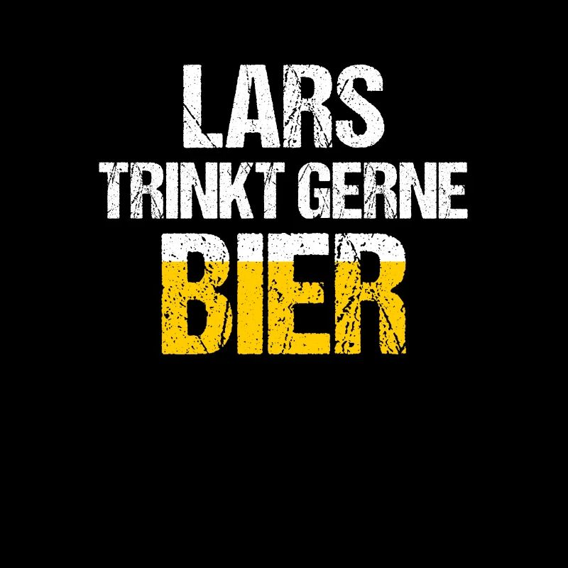 LARS Spruch Bier Party Name Biertrinker