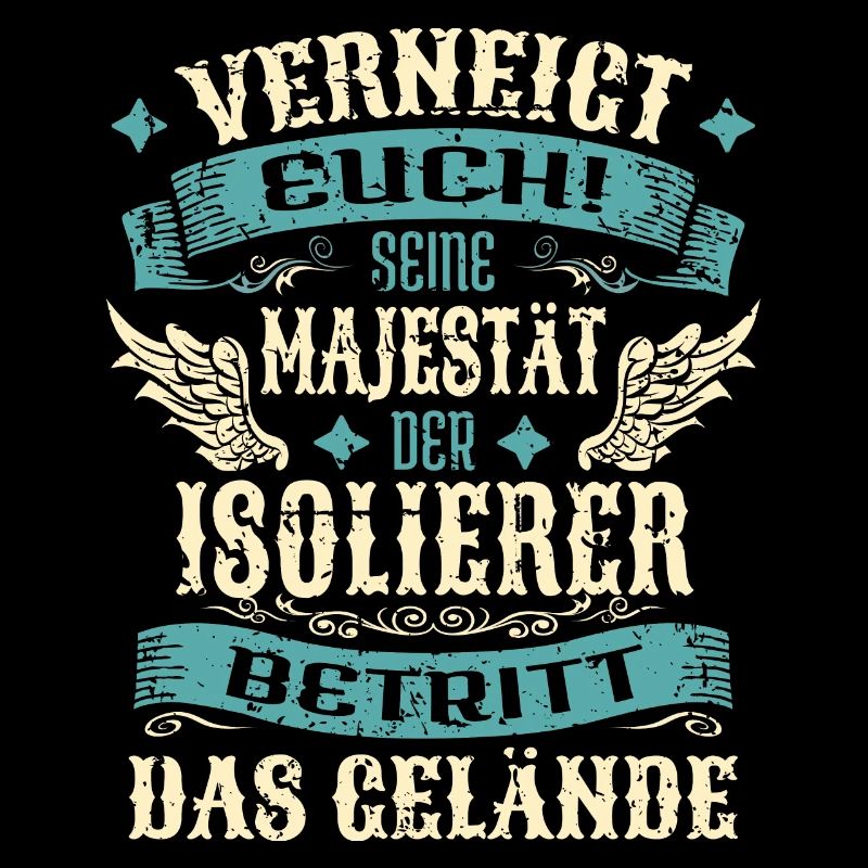 Isolierer Geschenk Lustige Sprüche