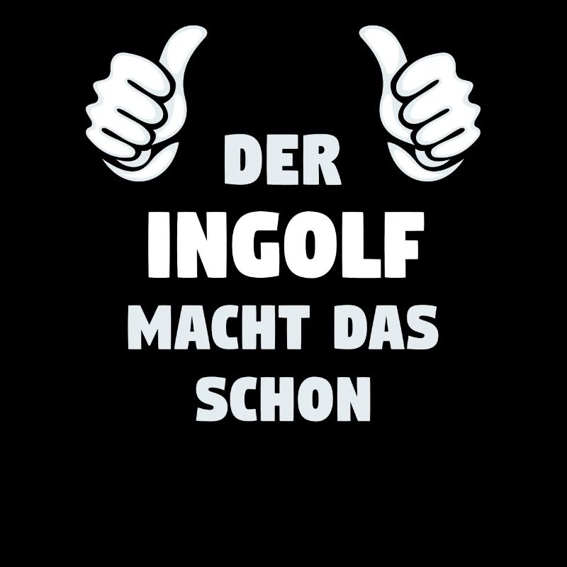 INGOLF Vorname Name Lustig Spruch