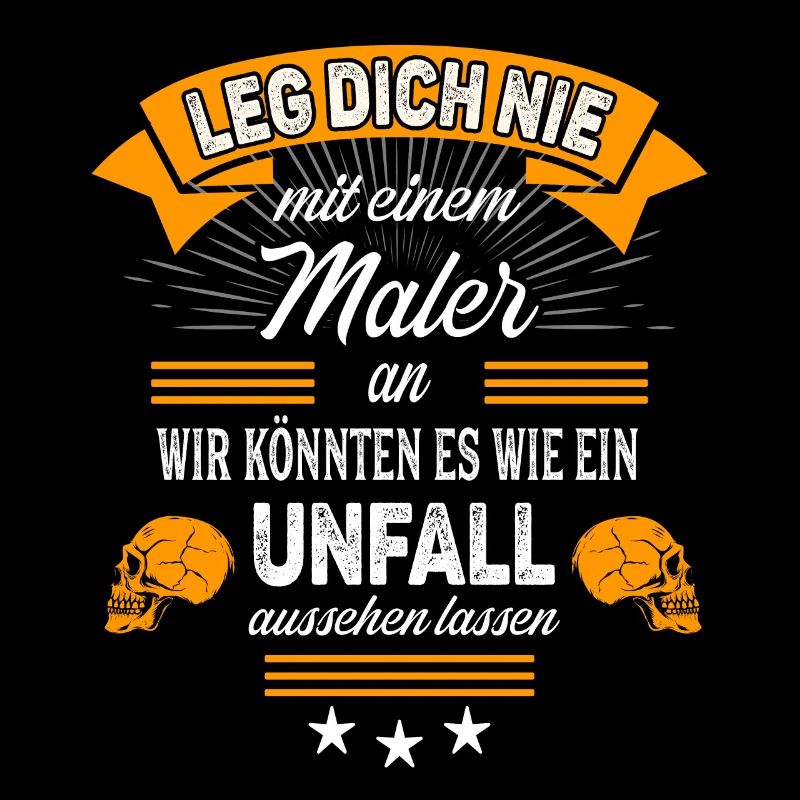 Maler Sprüche Spruch Unfall