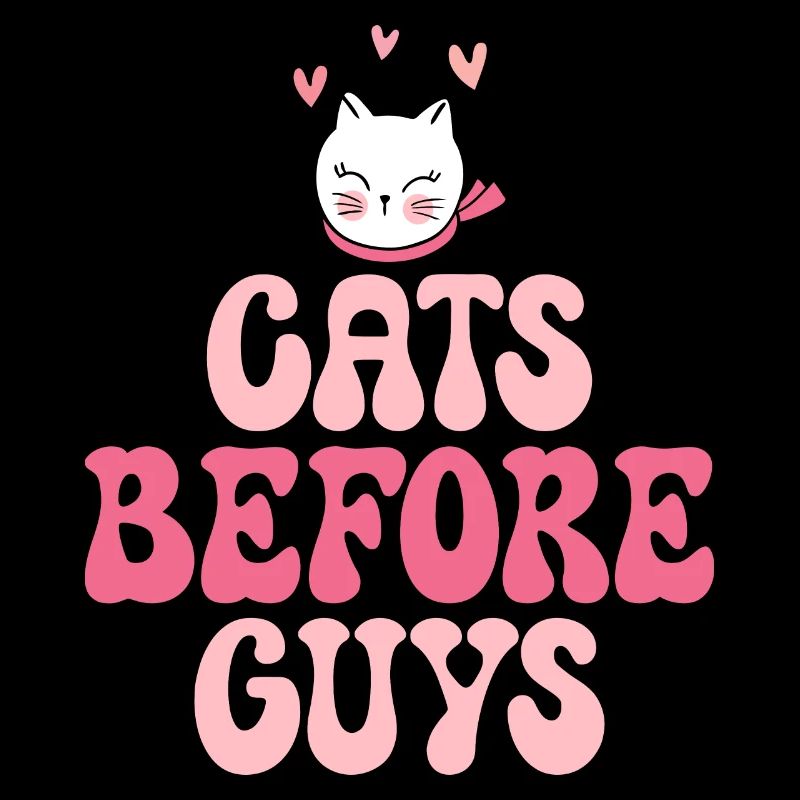 Cats Before Guys Love Cats