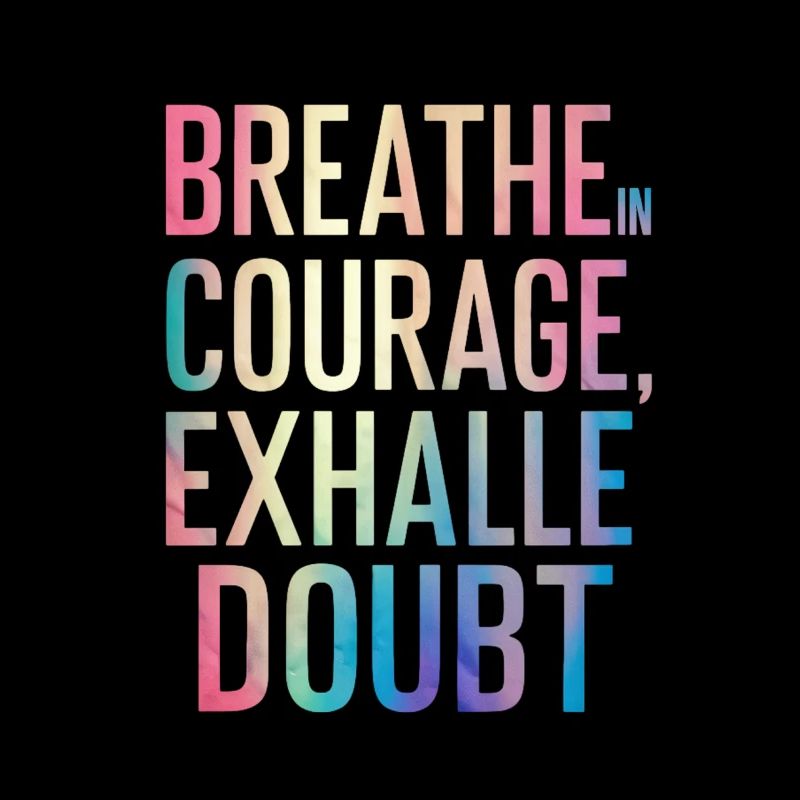 in courage from doubt
