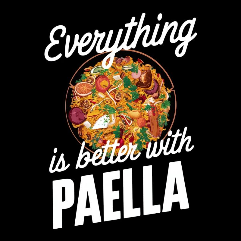 Everything Is Better With Paella