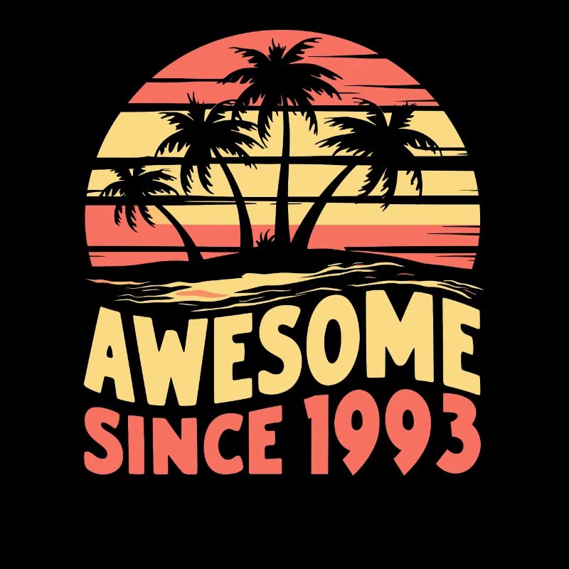 Awesome Seit 1993 Geburtstag