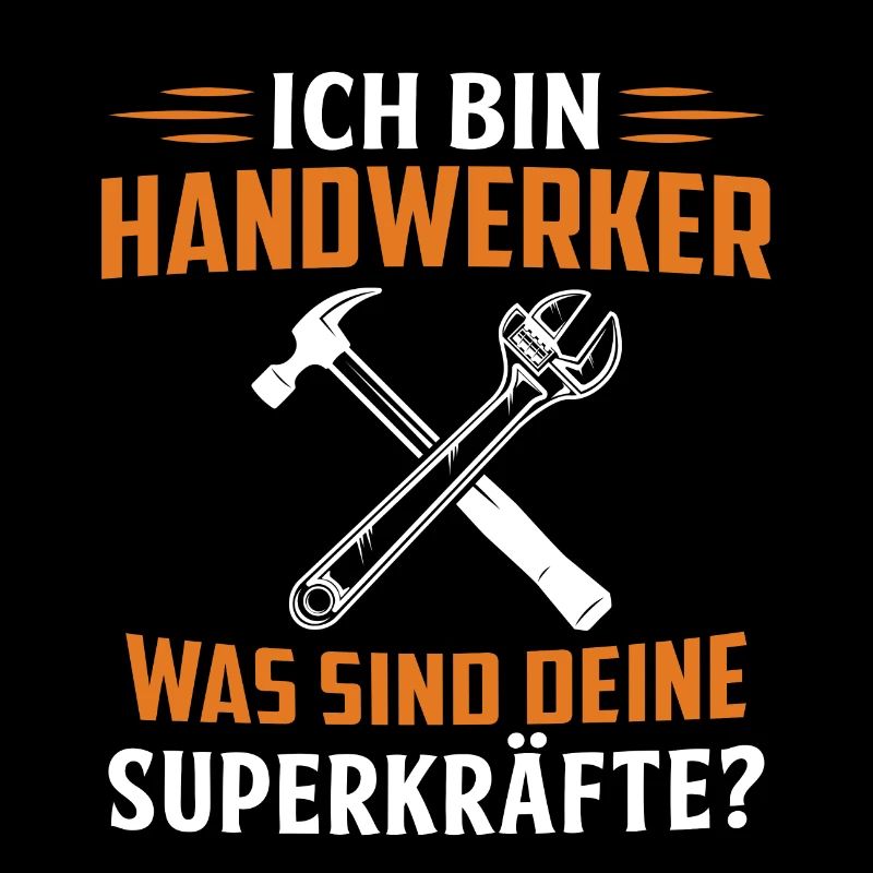 ich bin handwerker was sind deine superkräfte