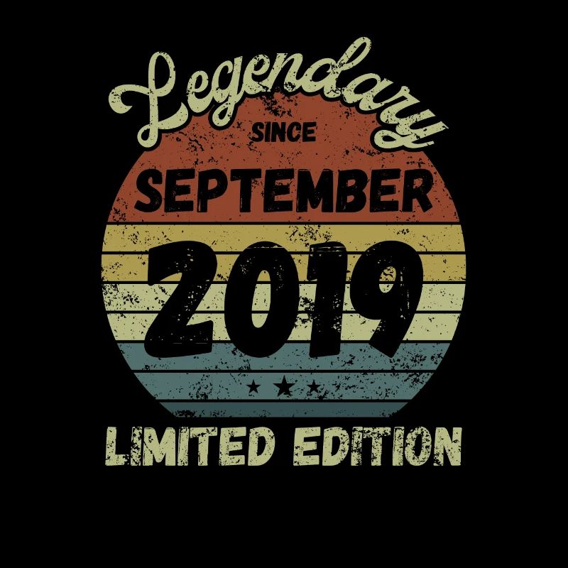 Legendary since September 2019 - Geburtstag