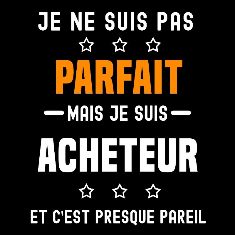 Acheteur pas parfait mais Acheteur métier