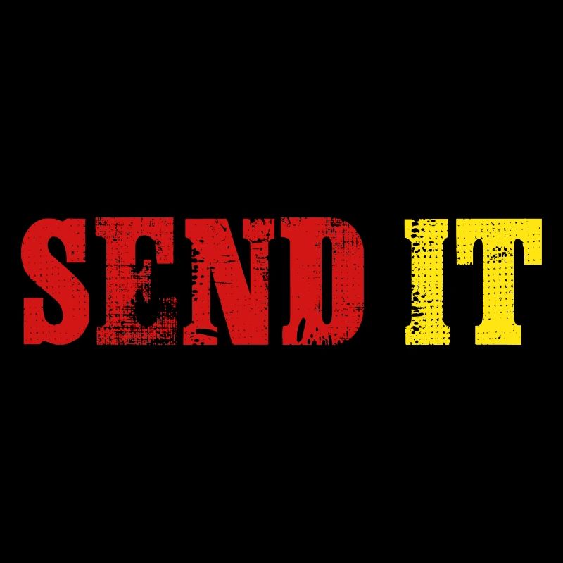 SEND IT