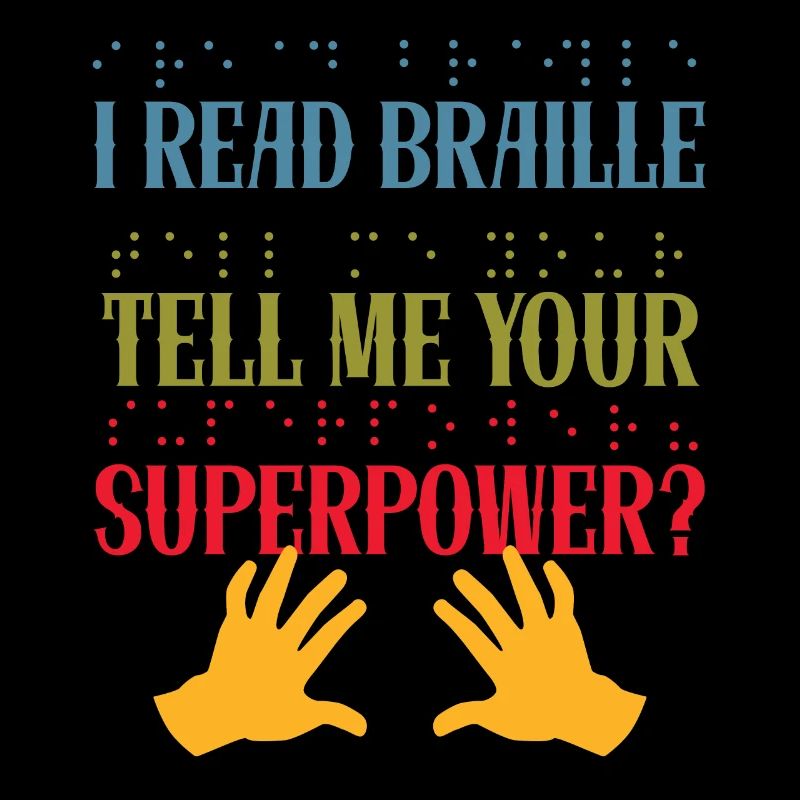 I can read Braille Visual impairment