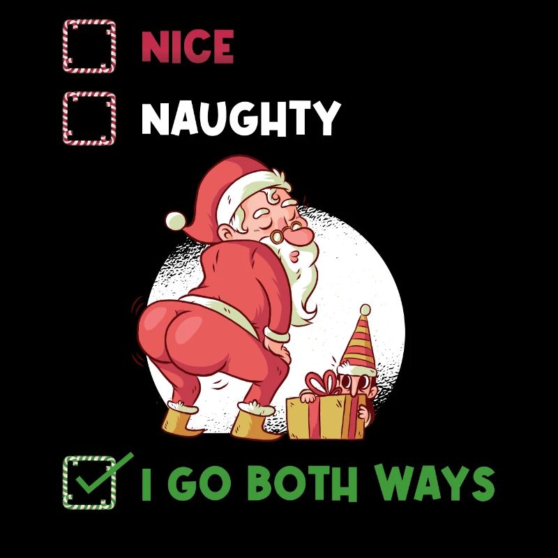 I Go Both Ways Naughty or Nice Gift