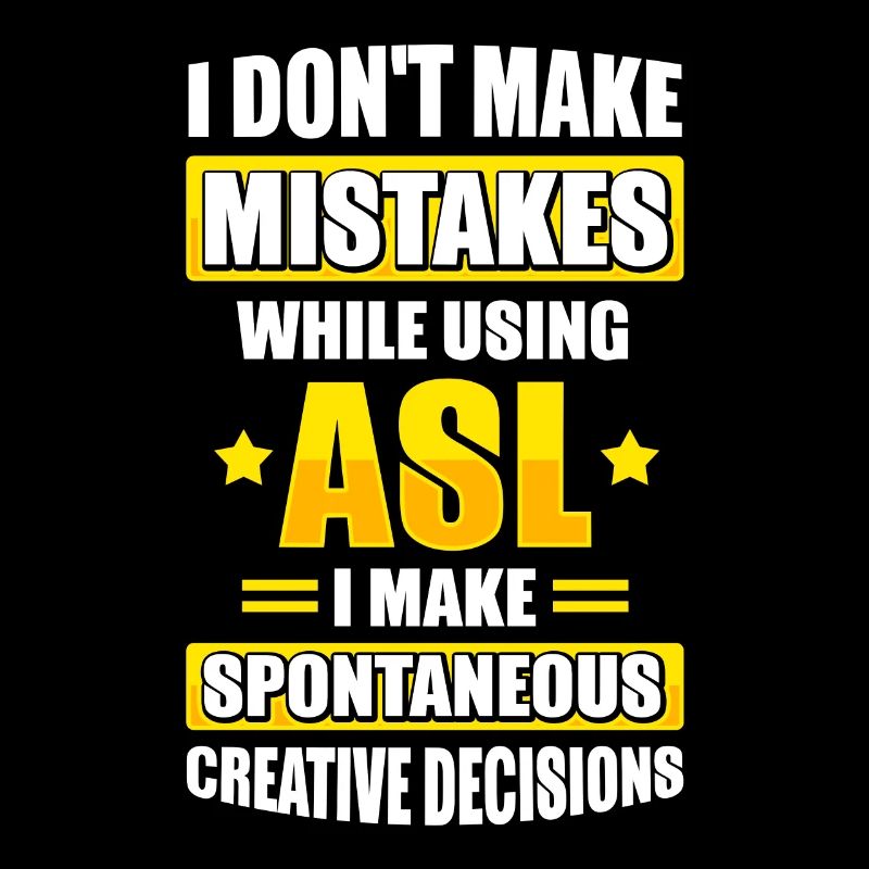 ASL Deaf Pride Funny Sign Language