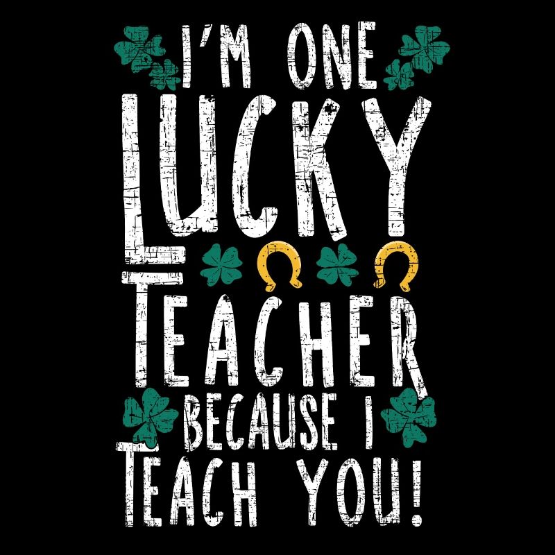 Ich bin ein glücklicher Lehrer St. Patricks Day Erzieher