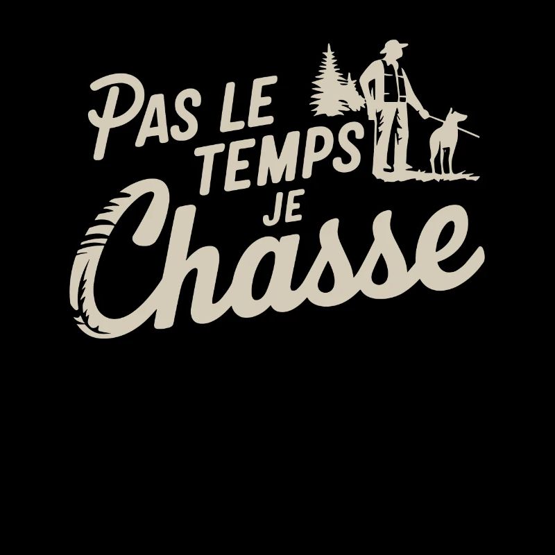 No Time I Hunt Hunter Gift