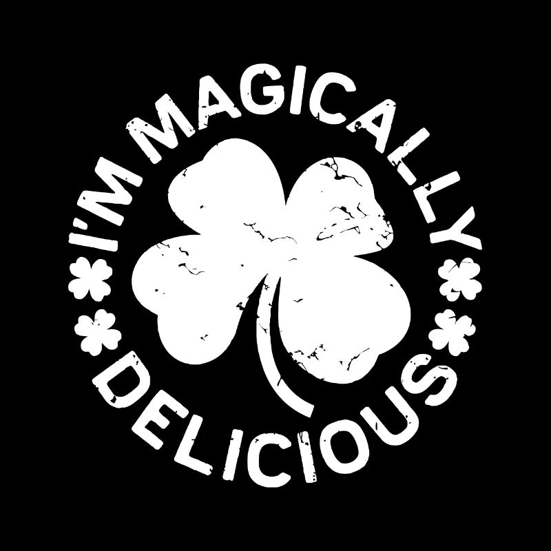 Ich bin magisch lecker St. Patrick's Day