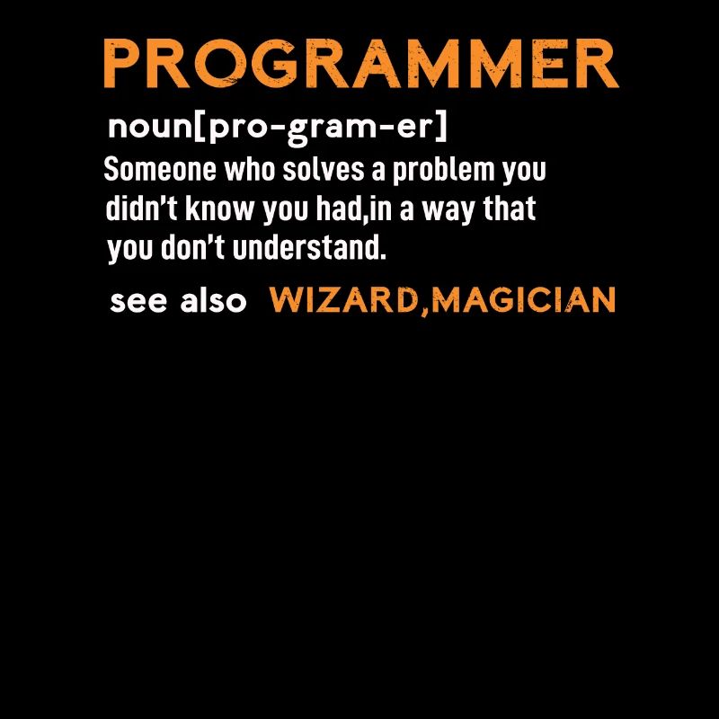 Programmer sind Zauberer