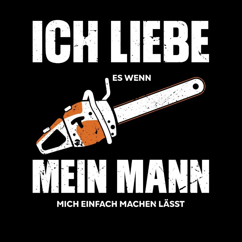 ICH LIEBE ES WENN MEIN MANN MICH EINFACH MACHEN