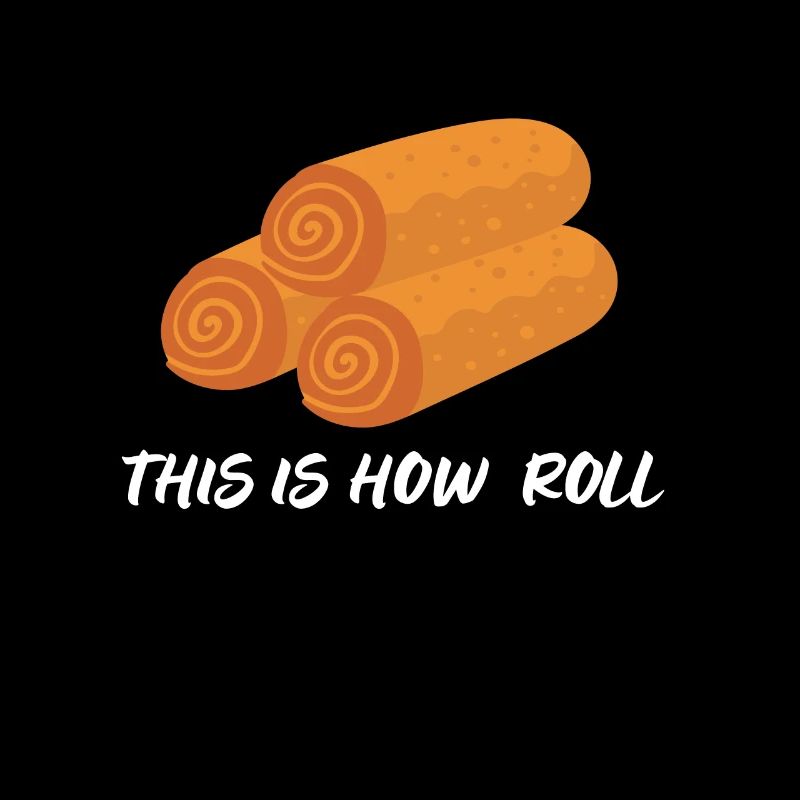 Filipino Pride Pinoy Spring Roll Lumpia Thats How