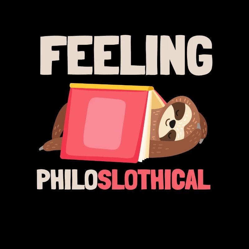 Philosophical Debate Feeling Philoslothical