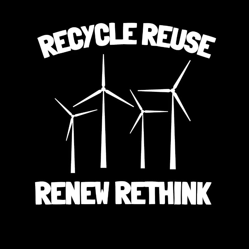 Recycle Réutiliser Renew Rethink Wind Turbine - Wind