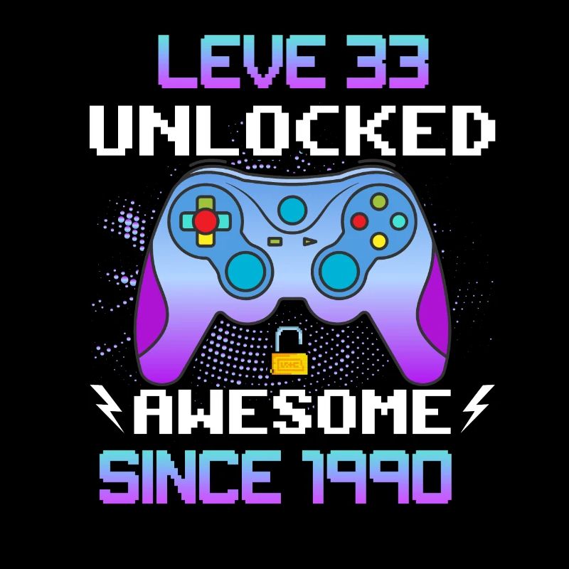 Level 33 Unlocked Awesome Since 1990 Funny Gamer