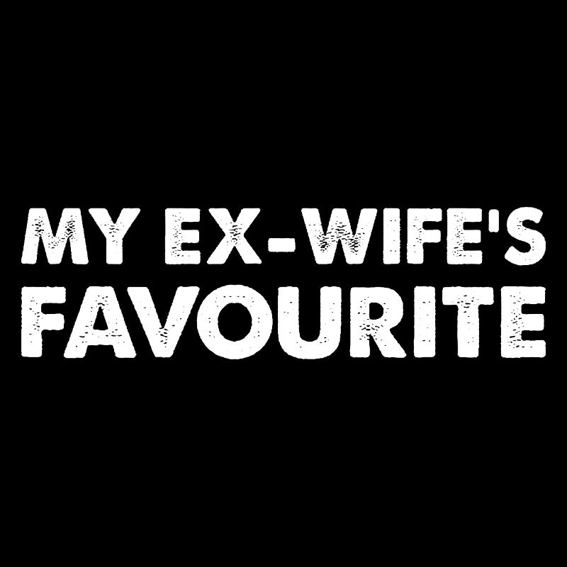 Le préféré de mes ex-femmes