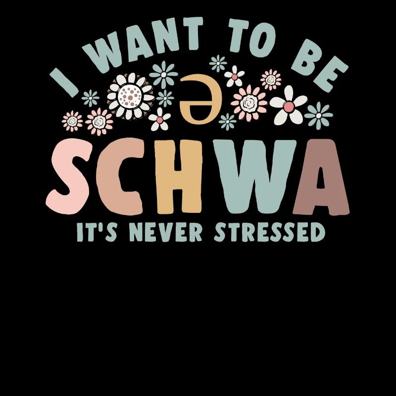 Ich will ein Schwa sein, es ist nie gestresst