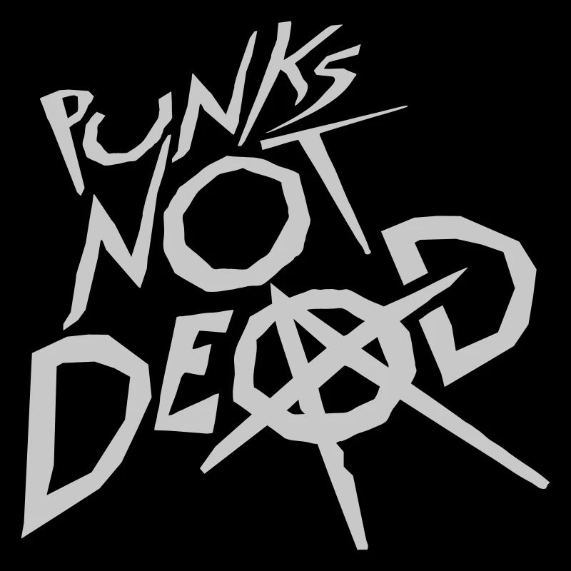 punks not dead Zitat