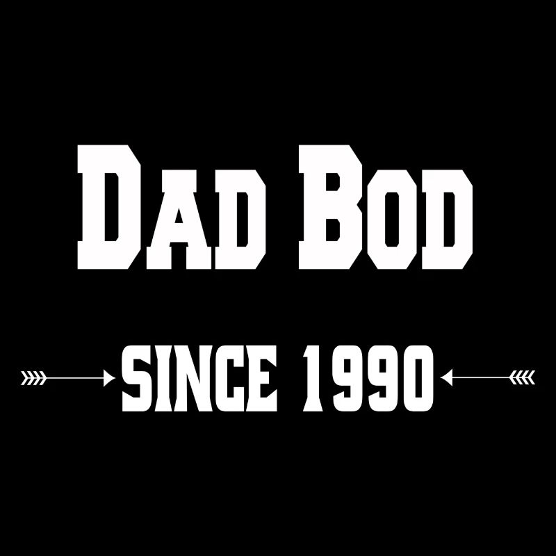Dad Bod since 1990
