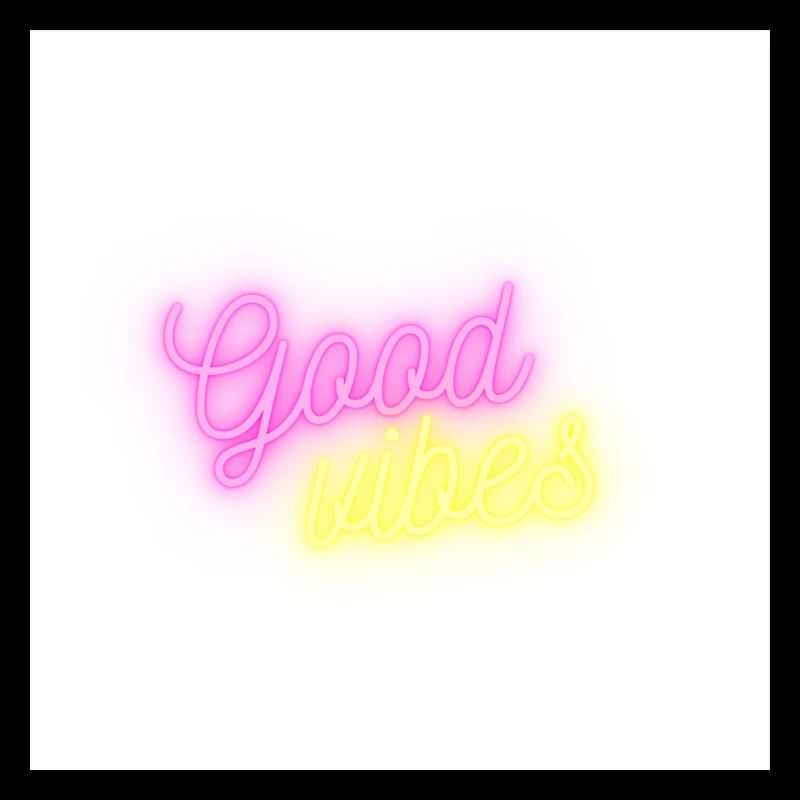 Good vibes