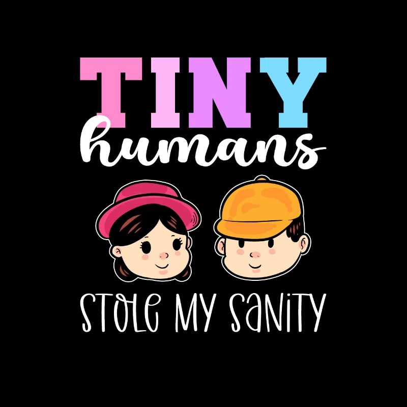 Tiny Humans Stole My Sanity. Tagesmutter