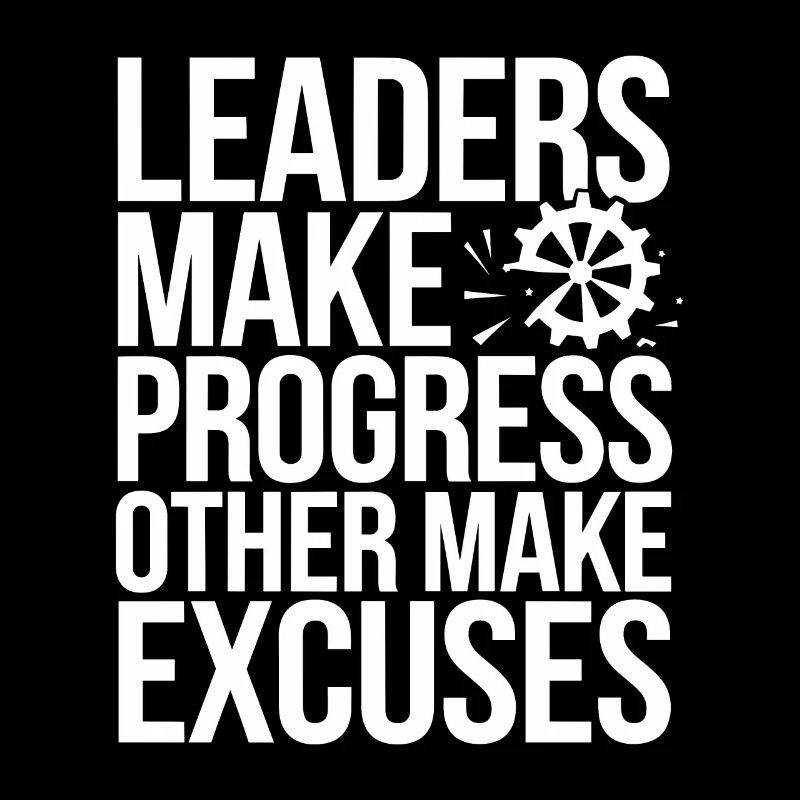 Progress-oriented leadership and management for