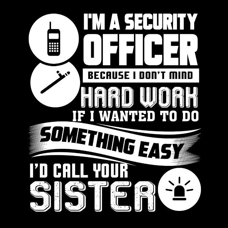 Security Officer Security Officer Hard Work