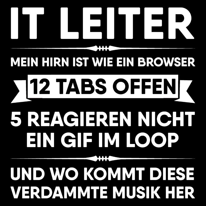 Mein Hirn ist wie ein Browser IT Leiter Informatik