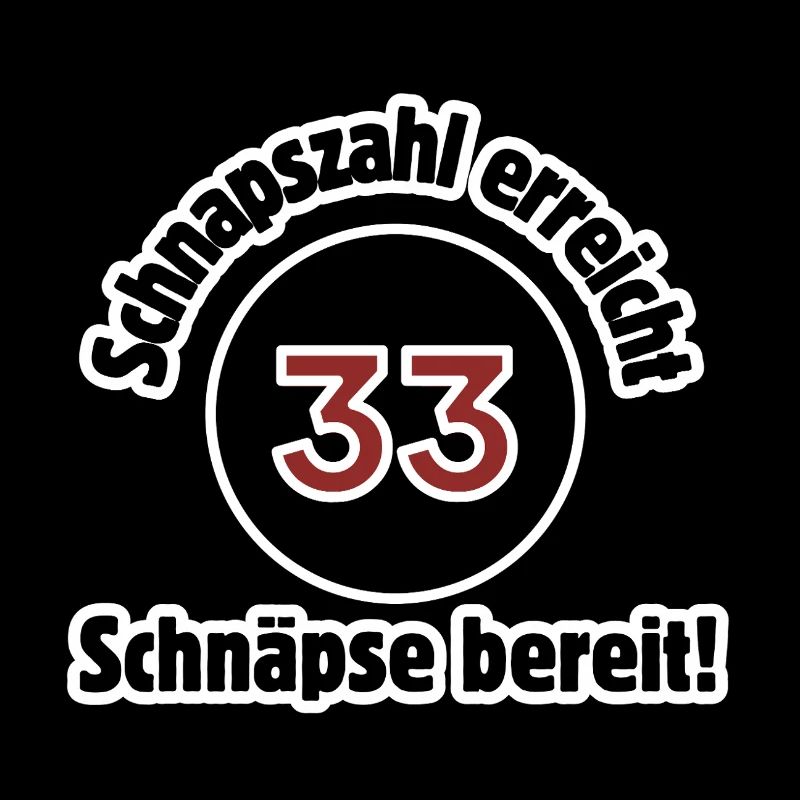 33. Geburtstag Schnapszahl erreicht Schnaps bereit
