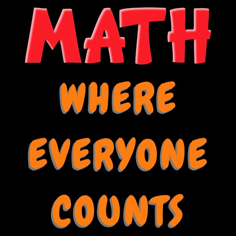Math Where Everyone Counts | Funny Math Teacher