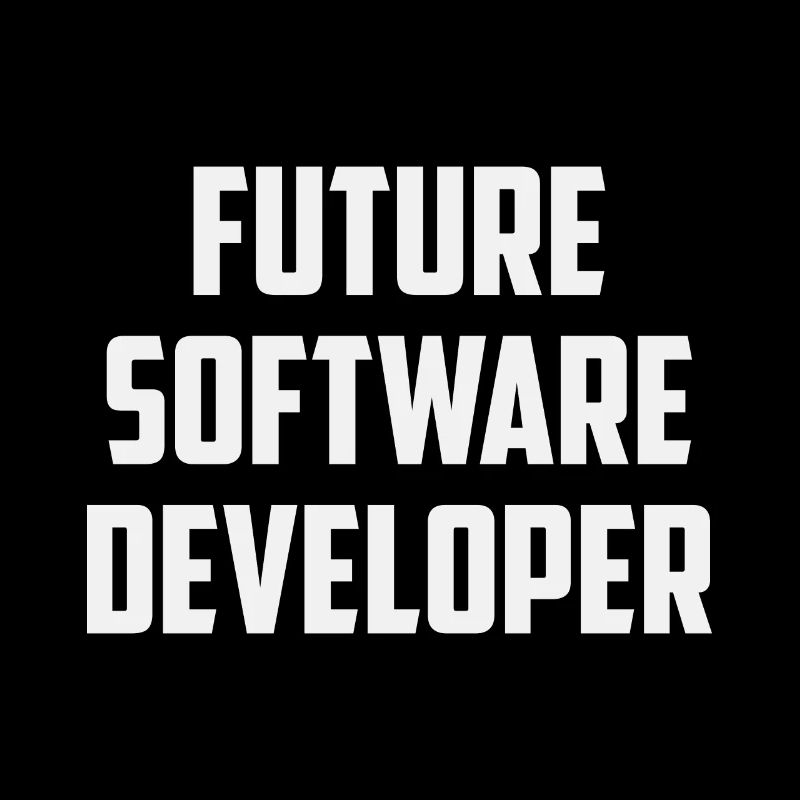Future Software Developer Computer Nerd