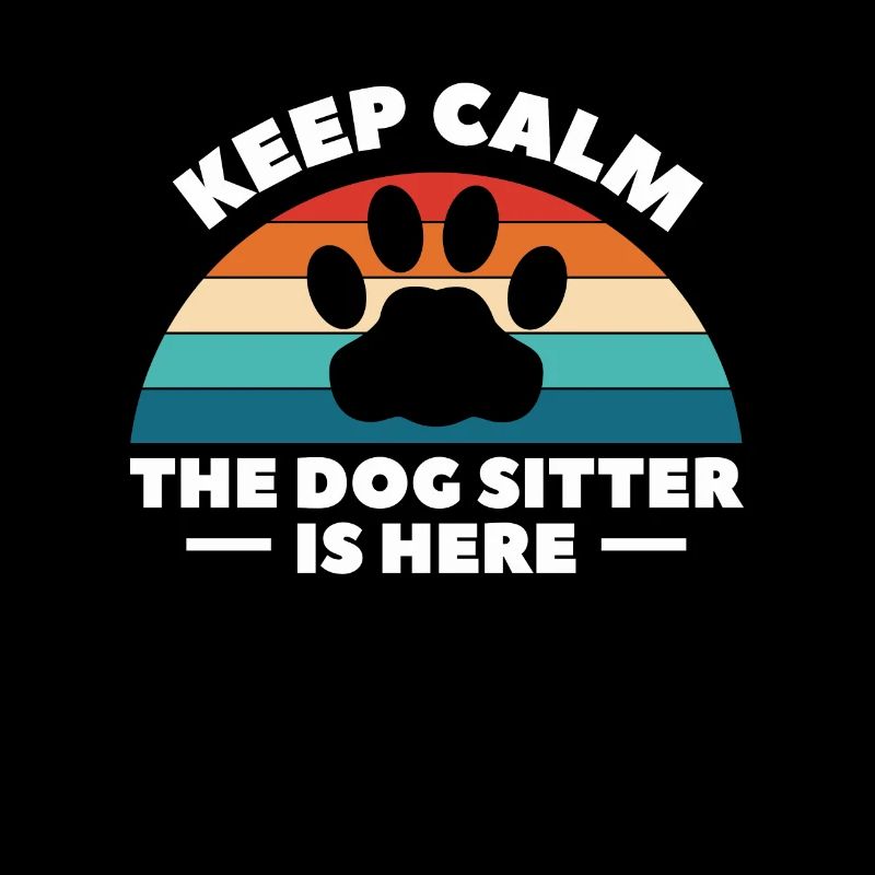 Keep Calm The Dog Sitter Is Here Shirt Geschenk