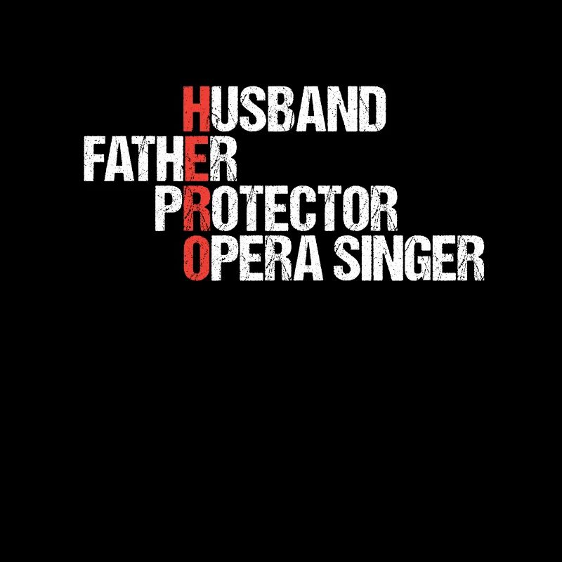 Husband Father Protector Opera Singer