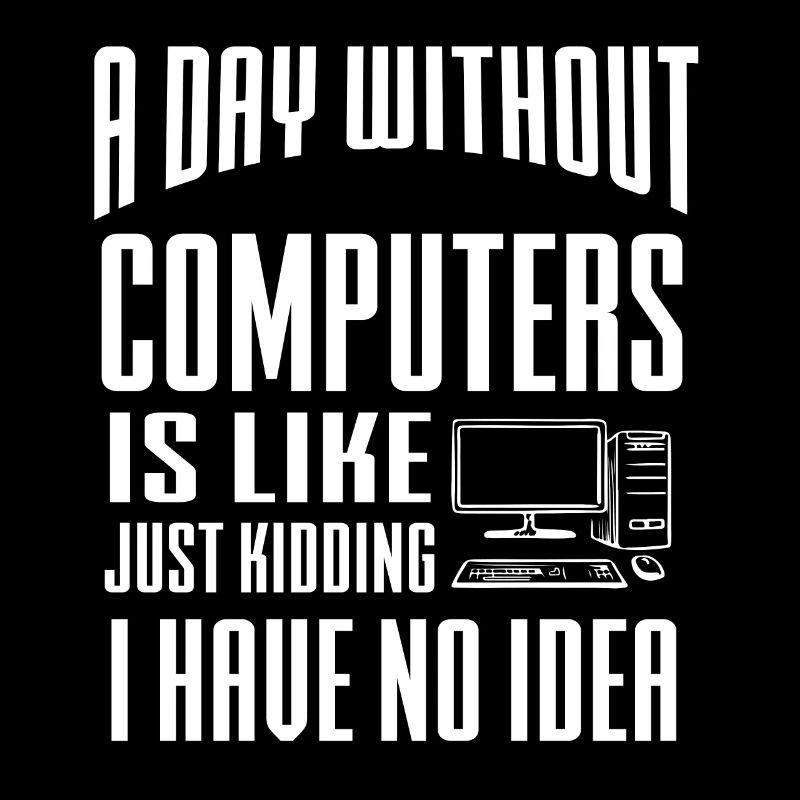 Lustiger Informatiker Spruch, Informatik