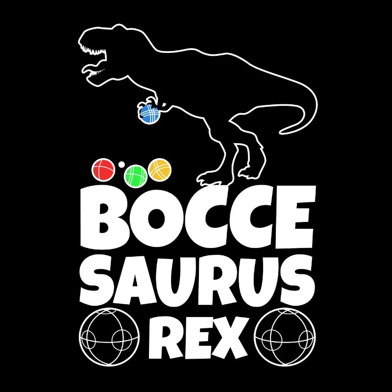 Boccesaurus Rex