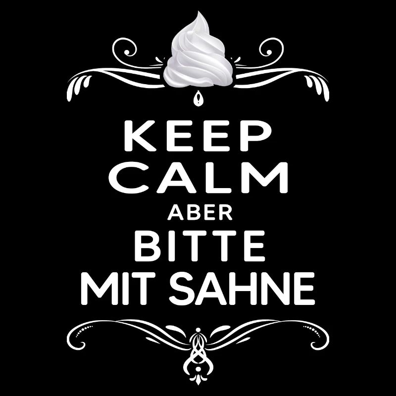 mittagspause "keep calm aber bitte mit sahne"chill