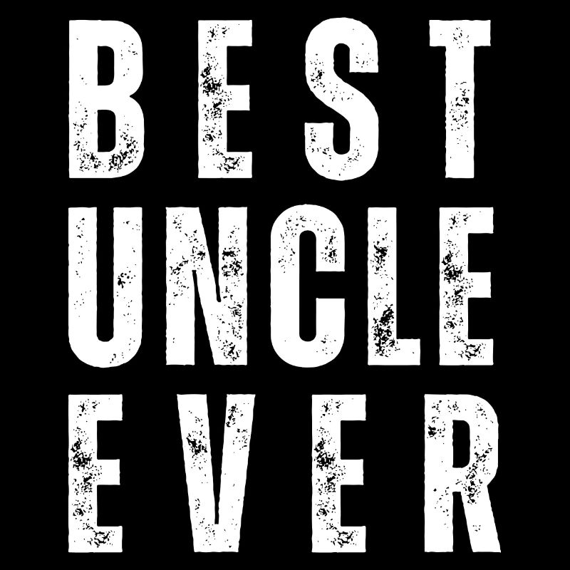 Best Uncle Ever – Das perfekte Onkel-Geschenk!