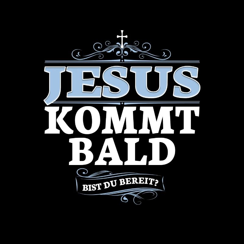 Jesus Christus kommt bald. Bist du bereit?