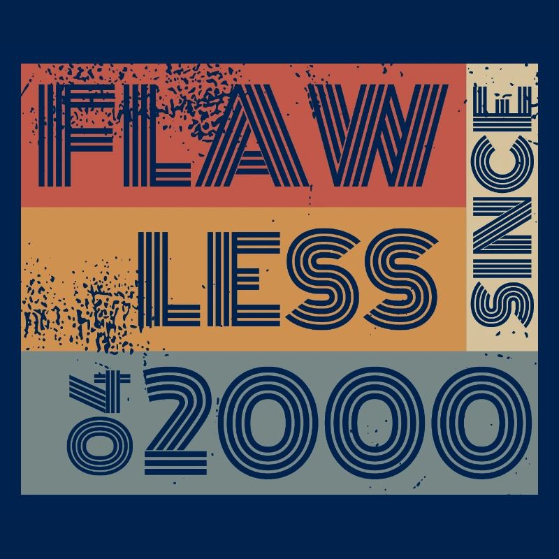 25th Birthday Flawless since 04/2000