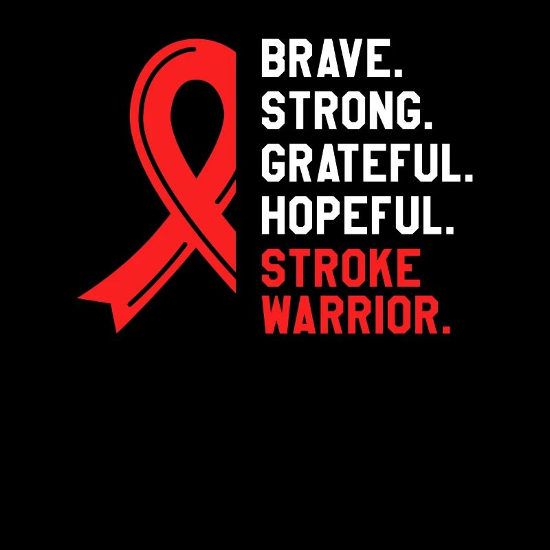 Brave Strong Grateful Hopeful Stroke Warrior Aware