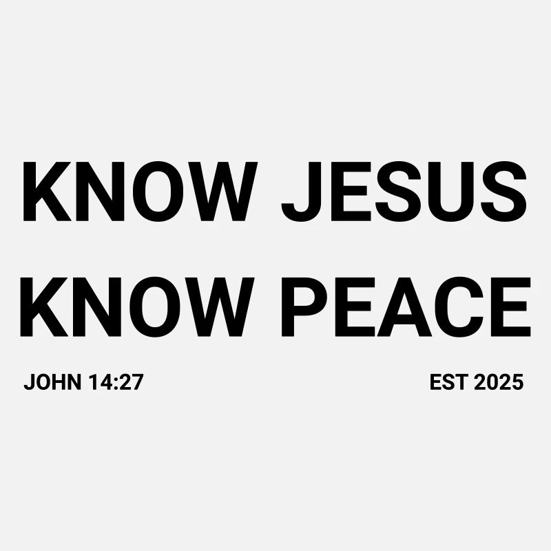 Know Jesus know peace